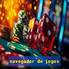 navegador de jogos para pc