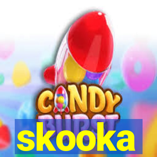 skooka