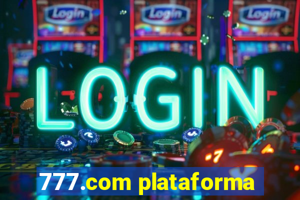 777.com plataforma