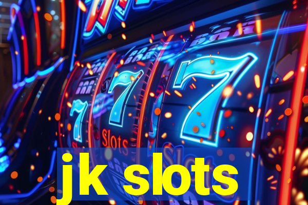 jk slots