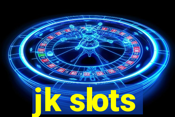 jk slots