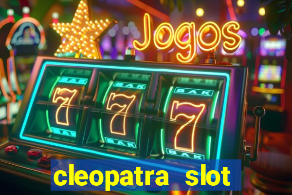 cleopatra slot machine wins