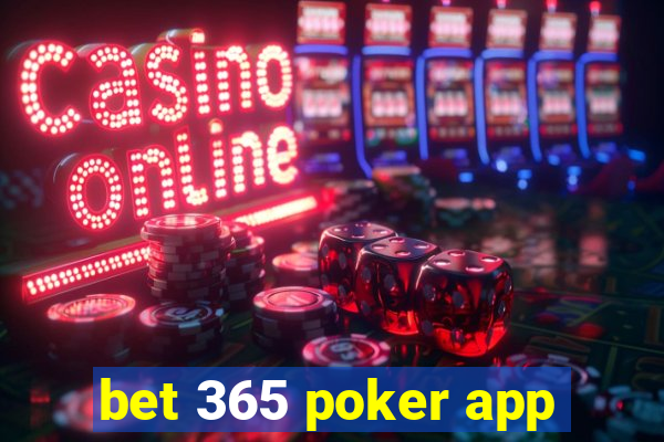 bet 365 poker app