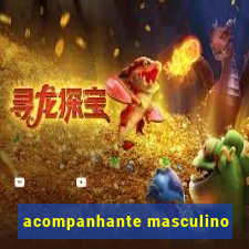 acompanhante masculino