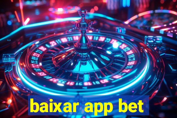 baixar app bet