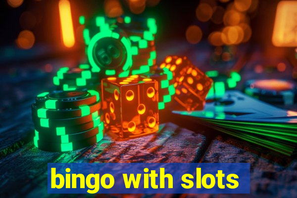 bingo with slots