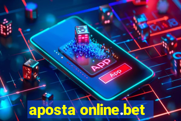 aposta online.bet