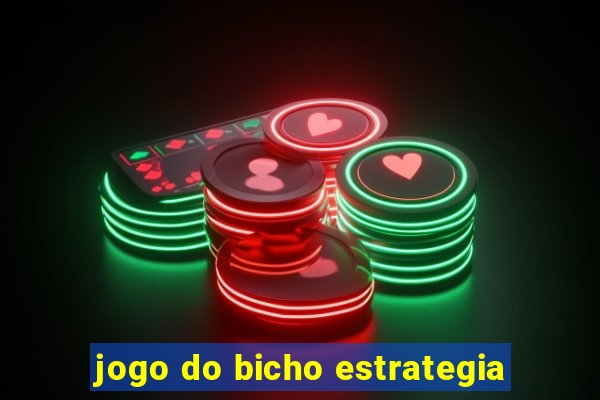 jogo do bicho estrategia