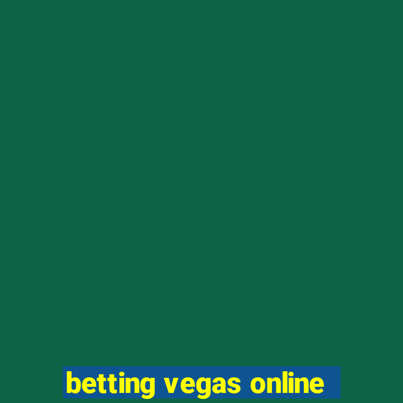 betting vegas online