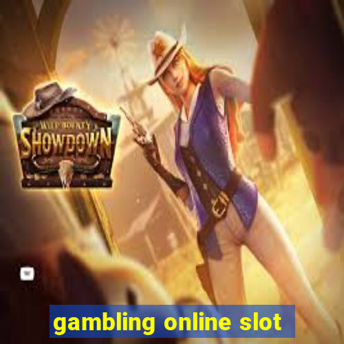 gambling online slot