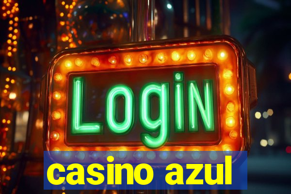 casino azul