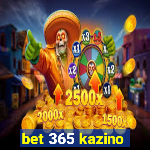 bet 365 kazino