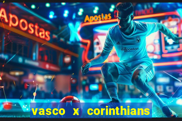 vasco x corinthians primeiro turno