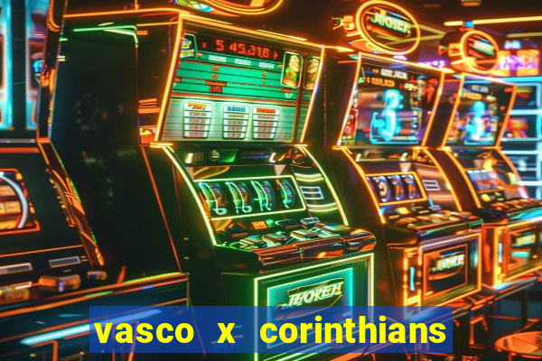 vasco x corinthians primeiro turno