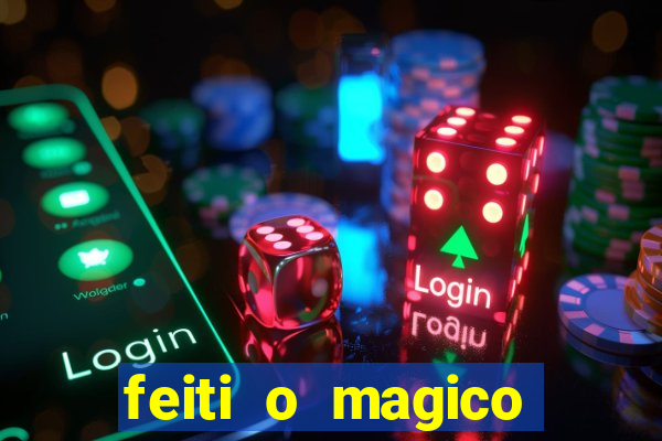 feiti o magico manga ler online