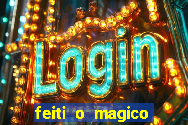 feiti o magico manga ler online