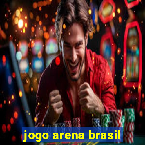 jogo arena brasil