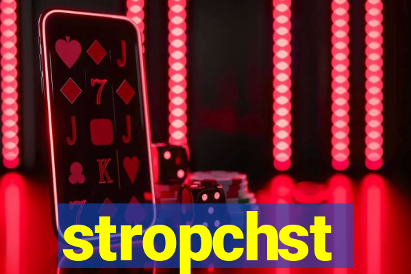 stropchst