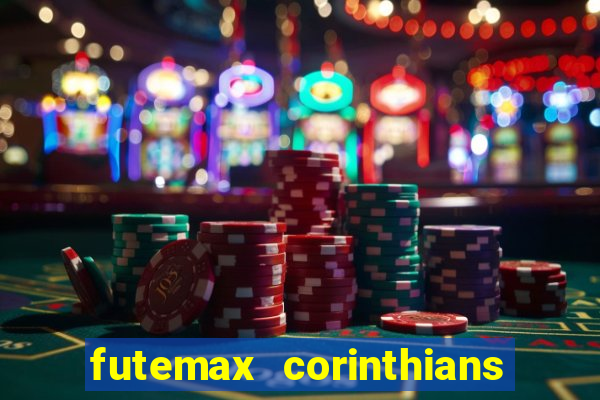 futemax corinthians e flamengo hoje