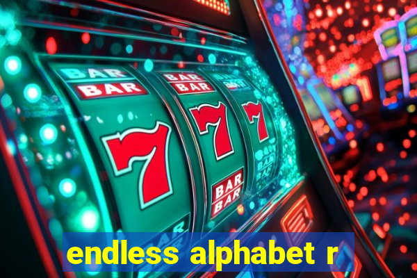 endless alphabet r