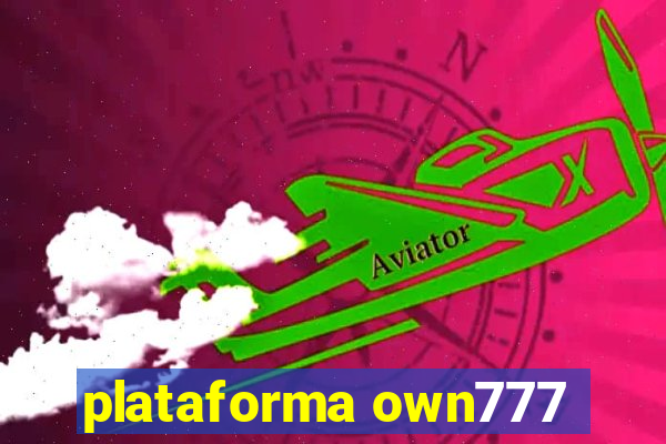 plataforma own777