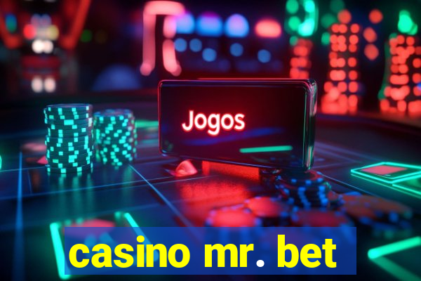 casino mr. bet