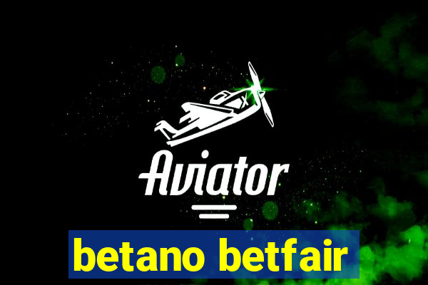 betano betfair