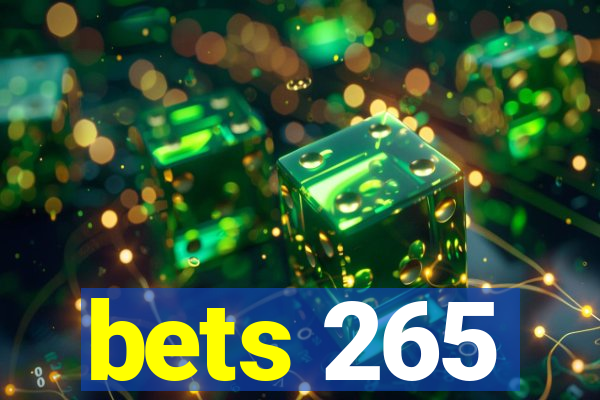 bets 265