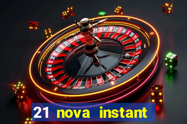 21 nova instant play casino