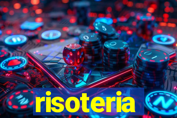 risoteria