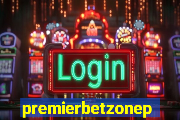 premierbetzonep