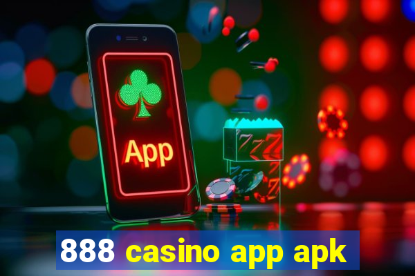 888 casino app apk