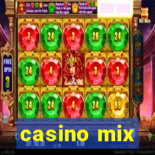 casino mix