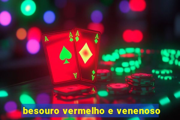 besouro vermelho e venenoso