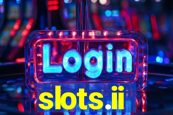 slots.ii