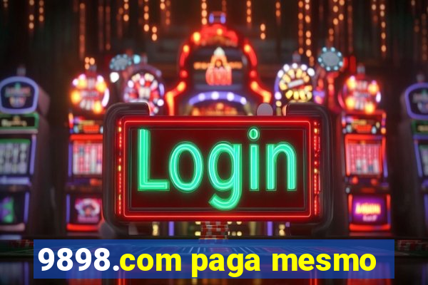 9898.com paga mesmo