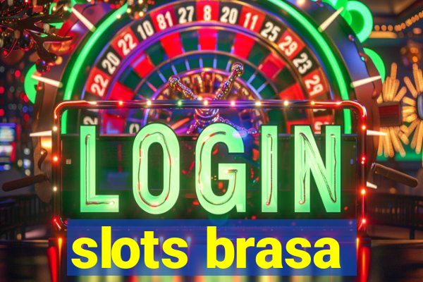 slots brasa