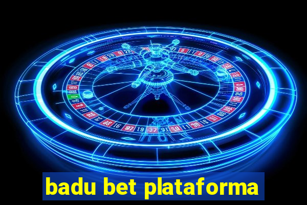 badu bet plataforma