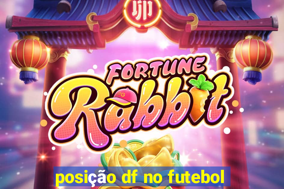 posição df no futebol