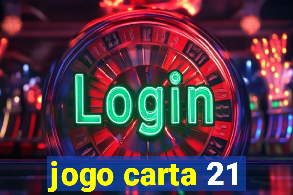 jogo carta 21