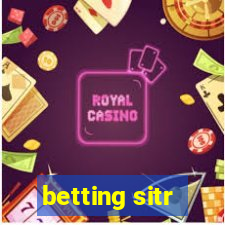 betting sitr