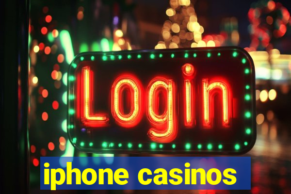 iphone casinos