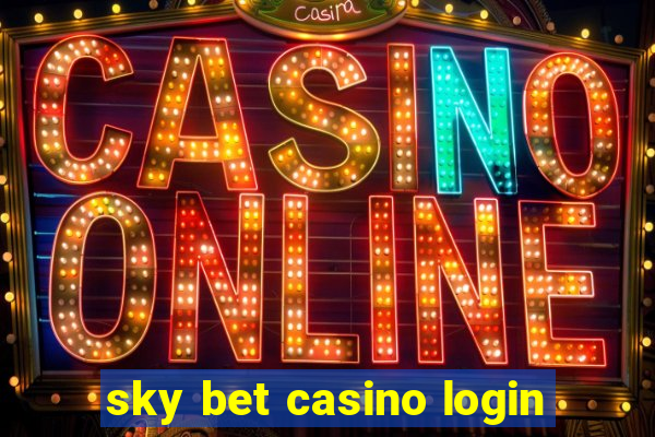 sky bet casino login