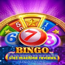 slot machine reviews