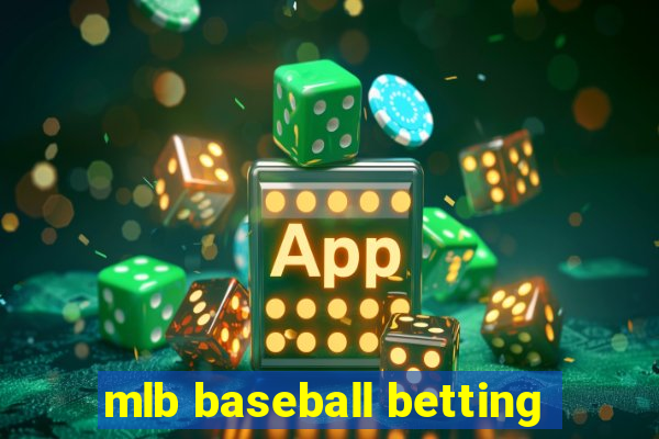 mlb baseball betting