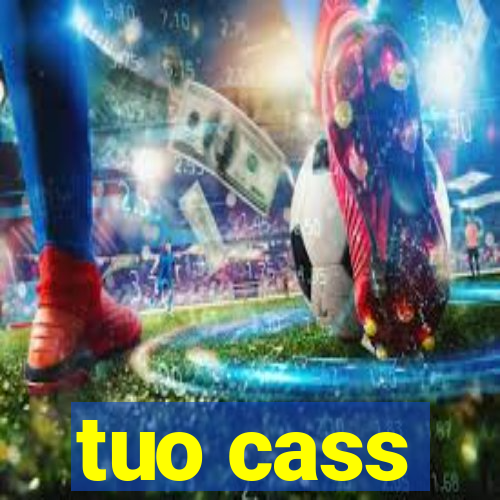 tuo cass