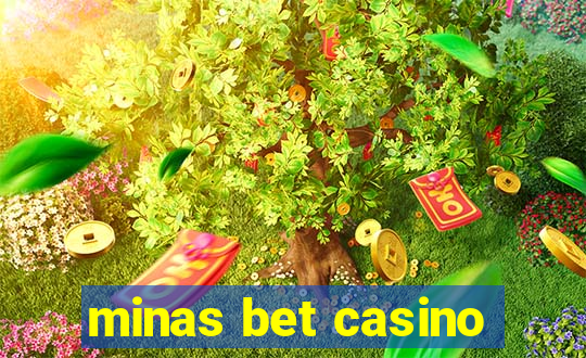 minas bet casino