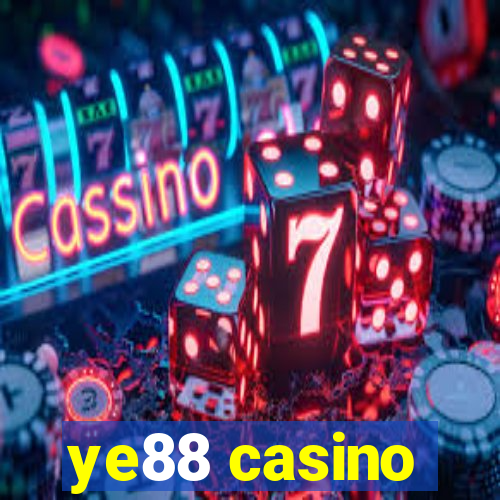 ye88 casino