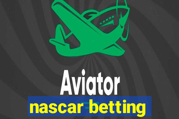 nascar betting