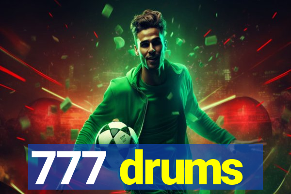 777 drums